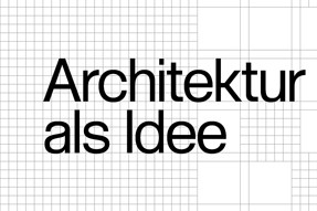 Schwarzes Raster auf Weiß mit Text: Architektur als Idee.